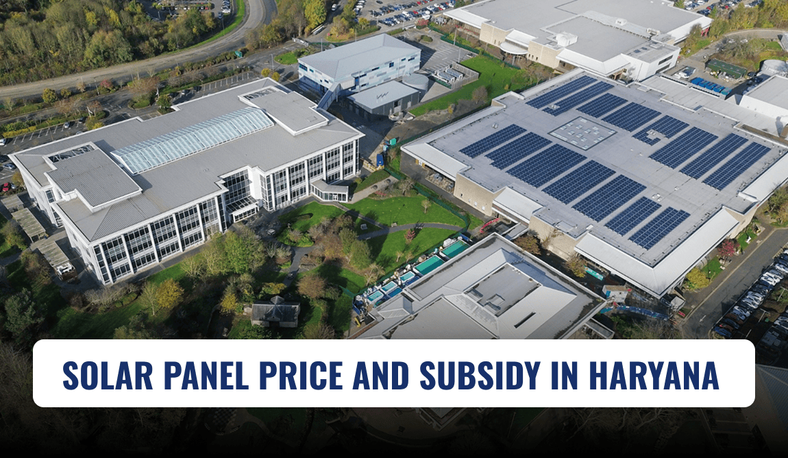 Solar Panel Price and Subsidy in Haryana 2026: A Complete Guide
